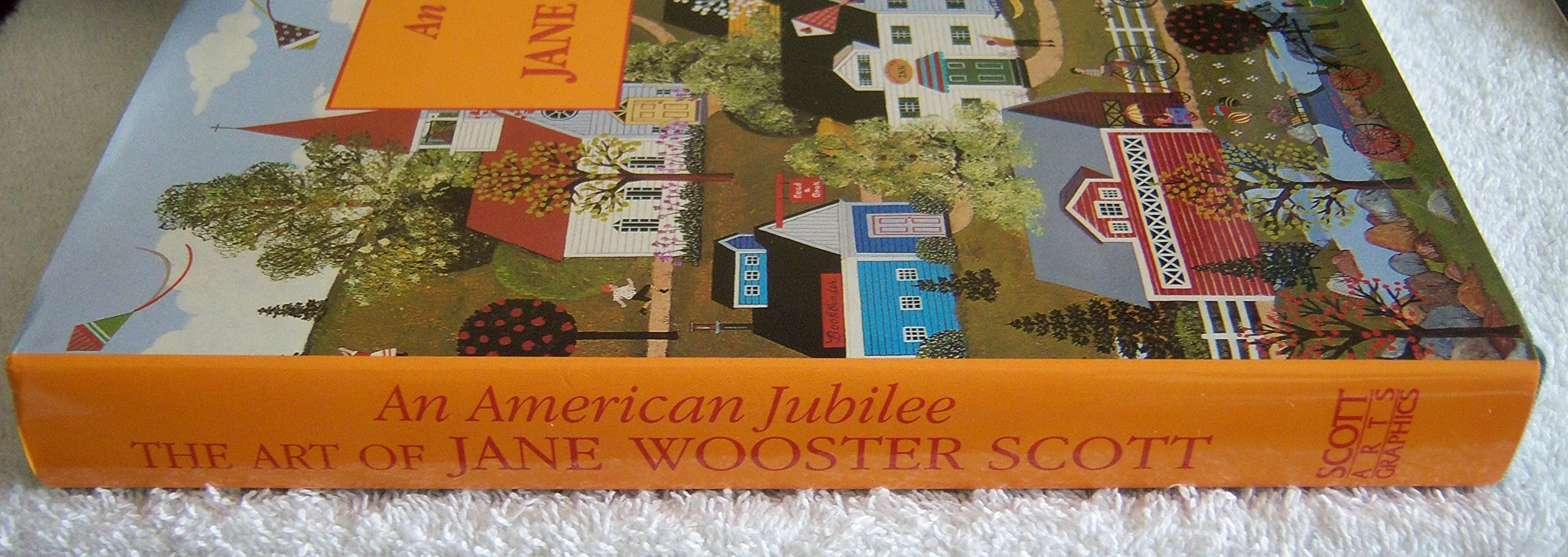 An American Jubilee: The Art of Jane Wooster Scott  HAND SIGNED by JANE WOOSTER SCOTT,New - Image 3